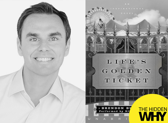 138: Book Reflections| Life’s Golden Ticket: A Story About Second Chances by Brandon Burchard