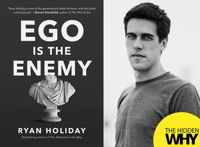 Ego Is the Enemy by Holiday, Ryan