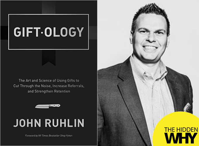 288: Book Reflections | Giftology: The Art & Science of Using Gifts by John Ruhlin
