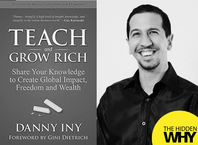 318: Book Reflections | Teach and Grow Rich by Danny Iny