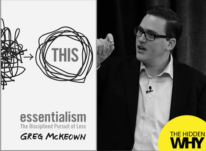 468: Book Reflections - Essentialism: The Disciplined Pursuit of Less by Greg McKeown
